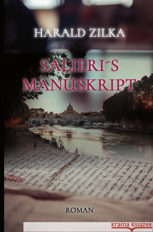 Salieri´s Manuskript Zilka, Harald 9783818718749