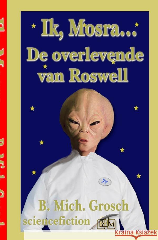 Ik, Mosra... Grosch, Bernd Michael 9783818719050
