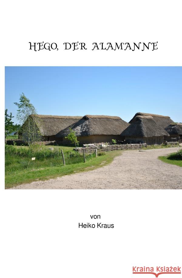 Hego, der Alamanne Kraus, Heiko 9783818719159
