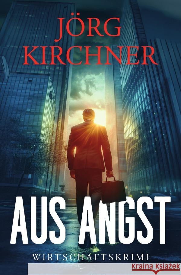 Aus Angst Kirchner, Jörg 9783818722197