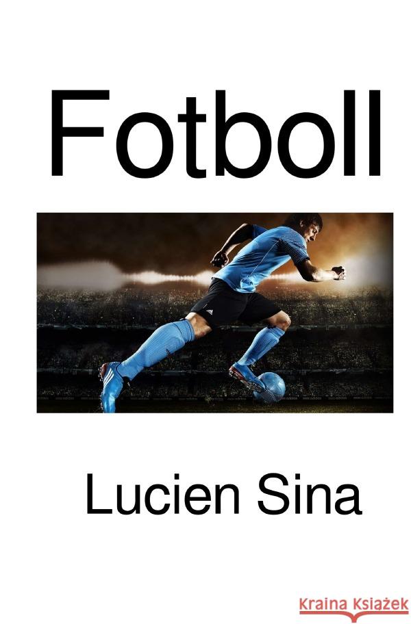 Fotboll Sina, Lucien 9783818722333