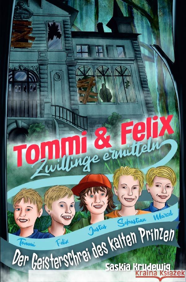 Tommi und Felix  Zwillinge ermitteln Meixner, Saskia 9783818723293