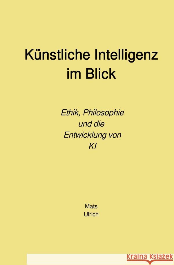 Künstliche Intelligenz im Blick Ulrich, Mats 9783818723484