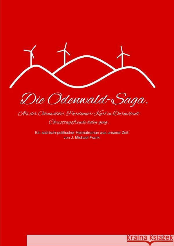 Die Odenwald-Saga Frank, Michael 9783818723972