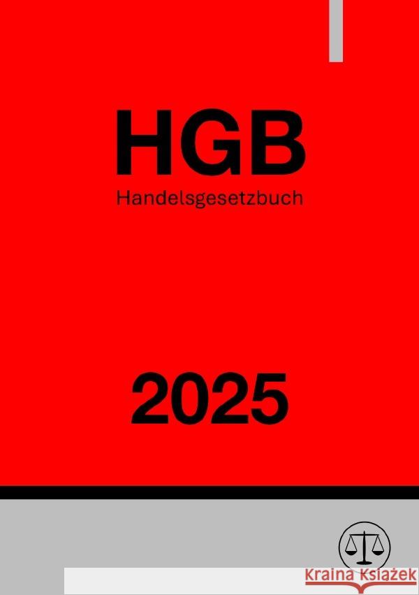 Handelsgesetzbuch - HGB 2025 Studier, Ronny 9783818725631