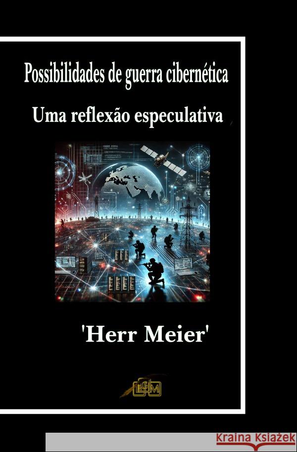 Possibilidades de guerra cibernética Meier, Herr 9783818725808