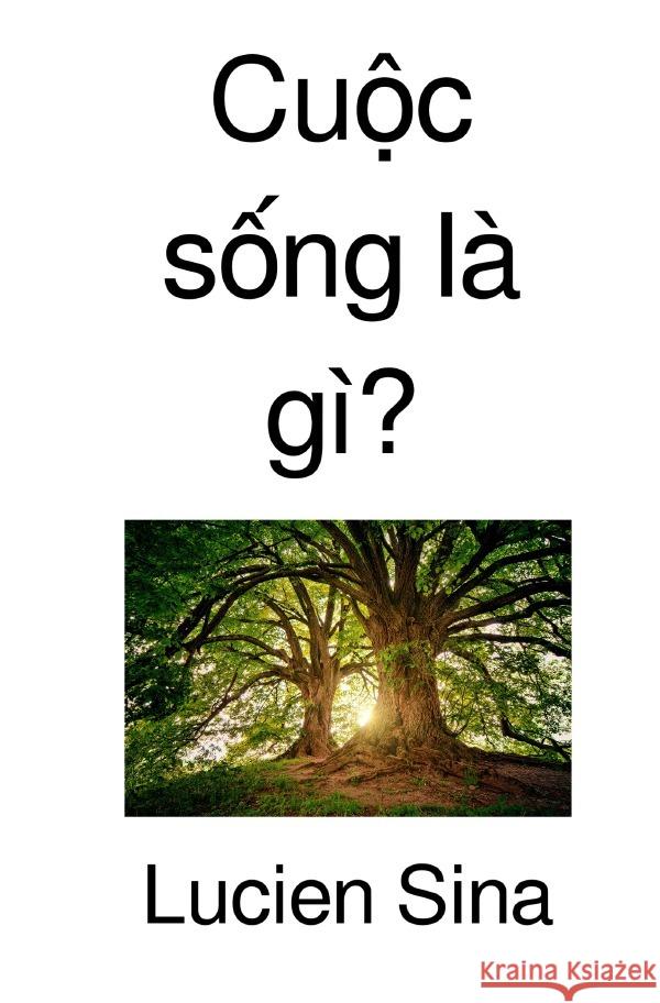 Cu c s ng là gì? Sina, Lucien 9783818726645