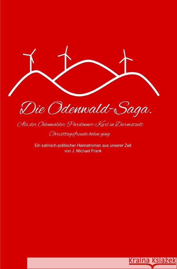 Die Odenwald-Saga Frank, Michael 9783818730413