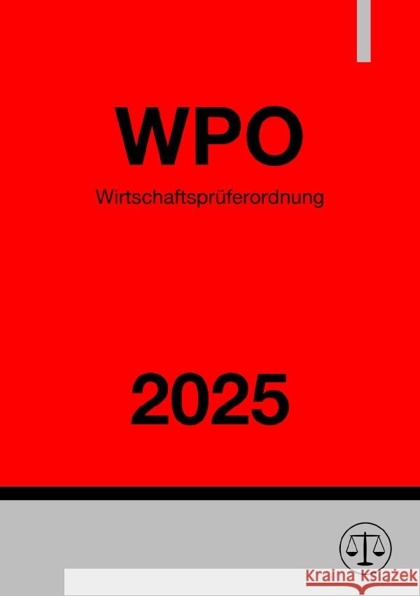 Wirtschaftsprüferordnung - WPO 2025 Studier, Ronny 9783818730611