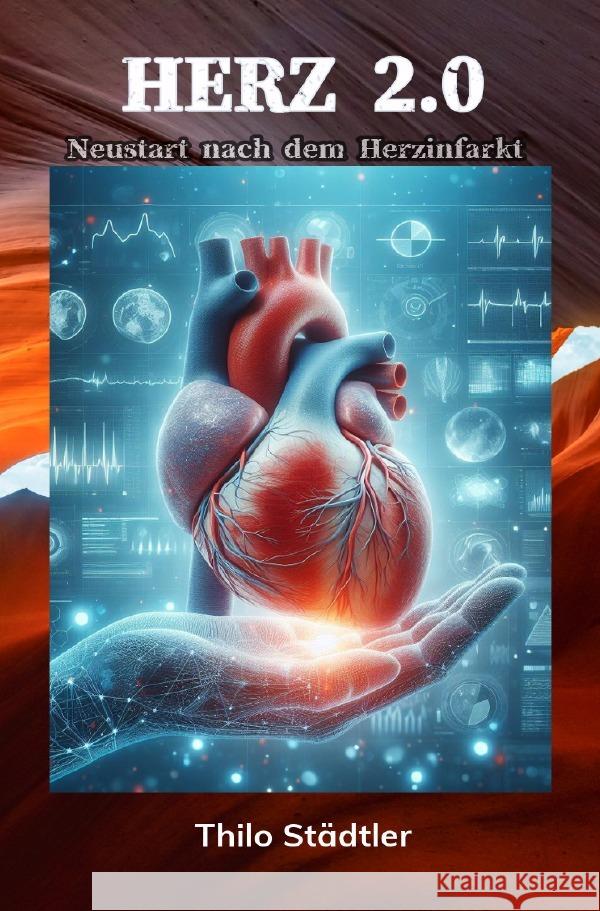 Herz 2.0 Städtler, Thilo 9783818731045