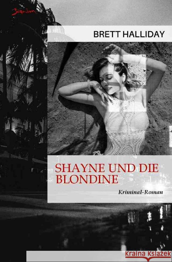 Shayne und die Blondine Halliday, Brett 9783818731069