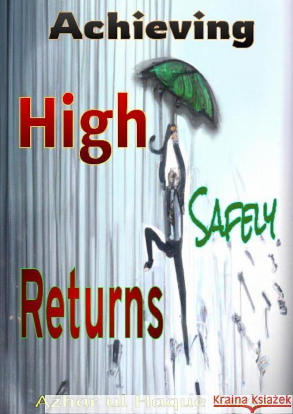 Achieving High Returns Safely Sario, Azhar ul Haque 9783818731946