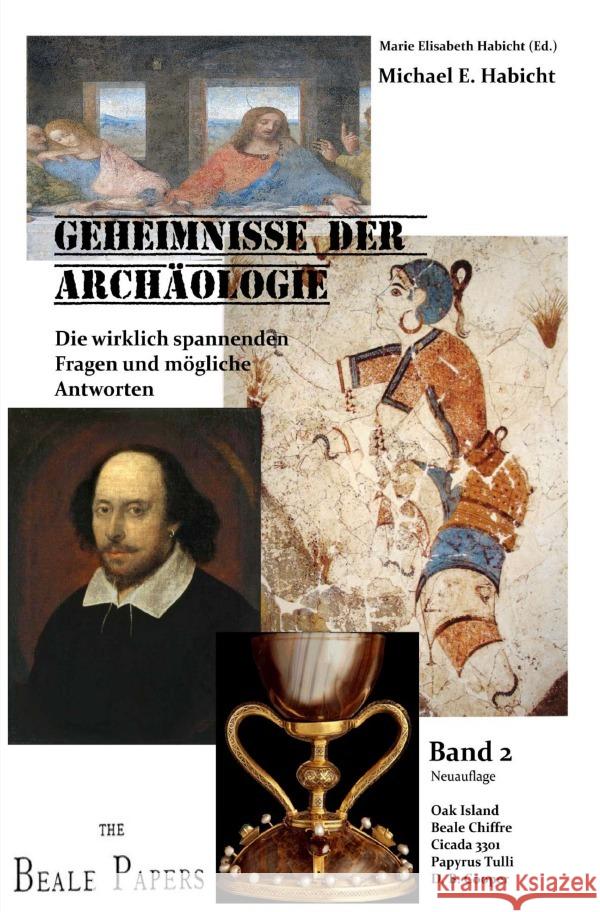 The Quest. Band 2: Die wirklich spannenden Fragen der Archäologie und Geschichte. Habicht, Michael E., Habicht, Marie Elisabeth 9783818734770