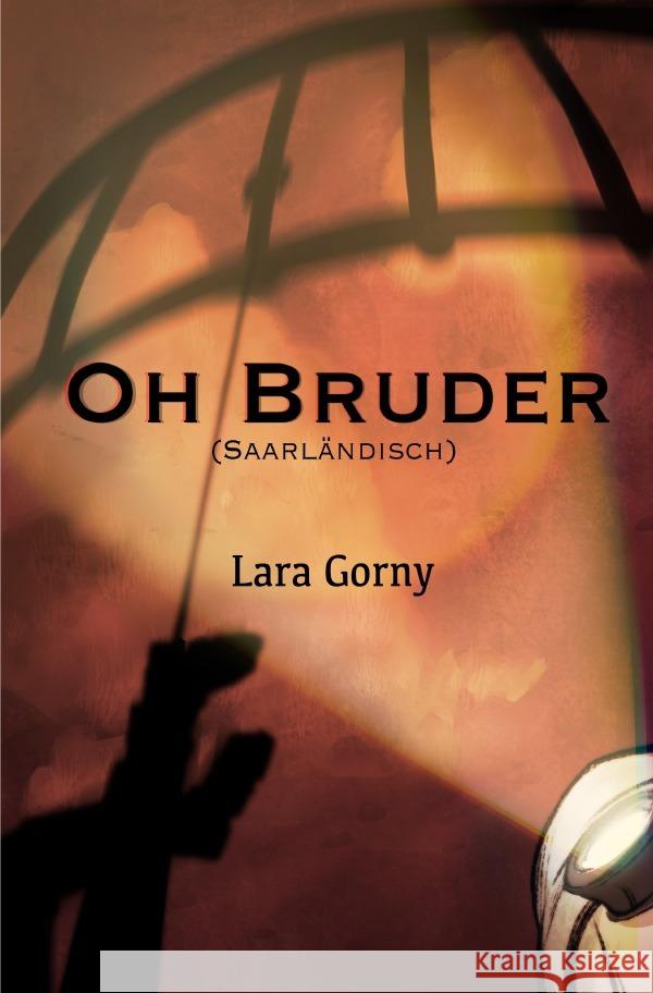 Oh Bruder Gorny, Lara 9783818738631