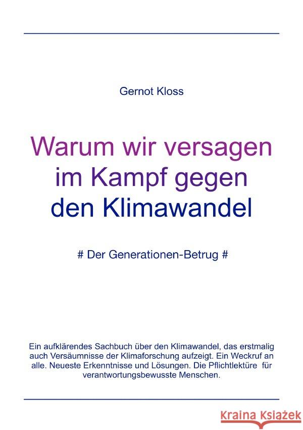 Warum wir versagen im Kampf gegen den Klimawandel. Kloss, Gernot 9783818739454