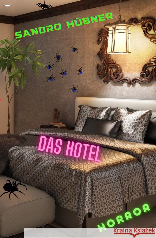 Das Hotel Hübner, Sandro 9783818743161