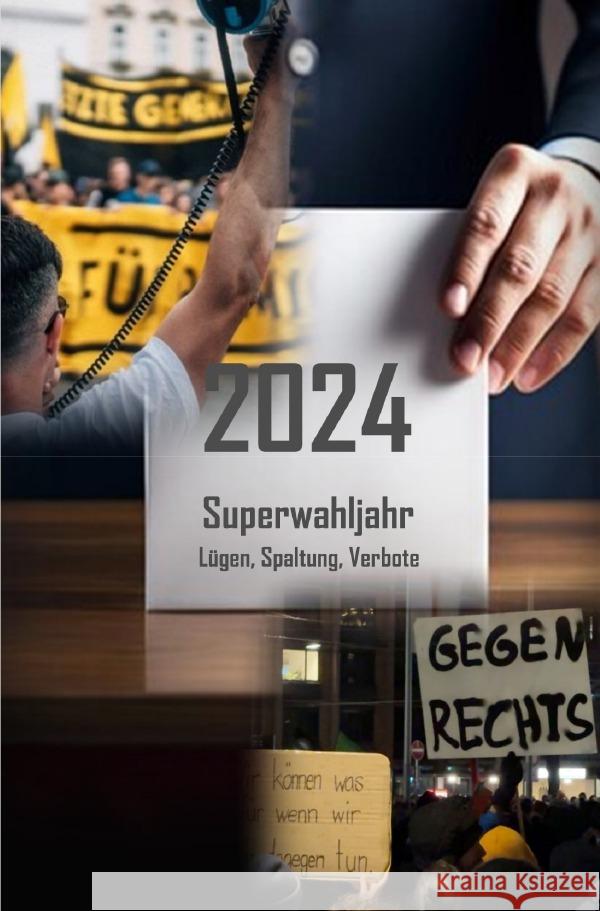 2024 Superwahljahr Tannert, Patrick 9783818743758 epubli