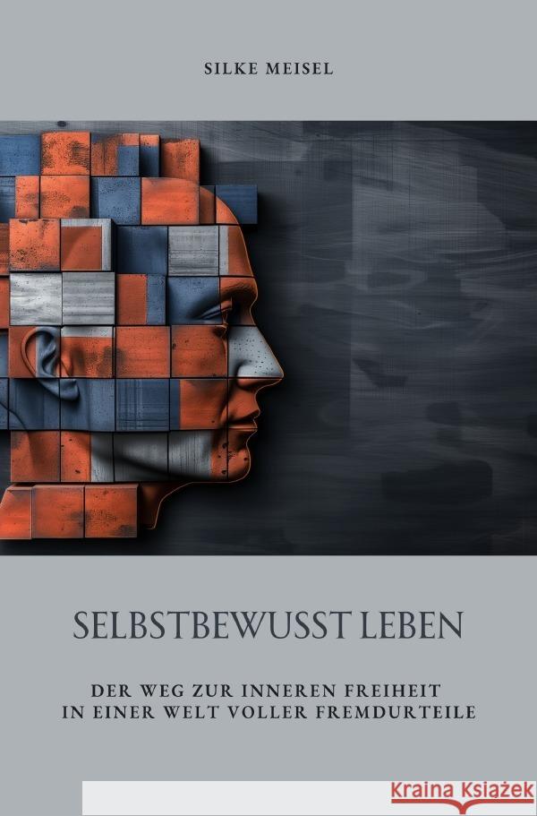 Selbstbewusst Leben Meisel, Silke 9783818747008