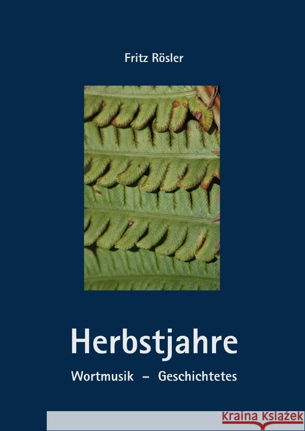 Herbstjahre Rösler, Fritz Walter 9783818747121