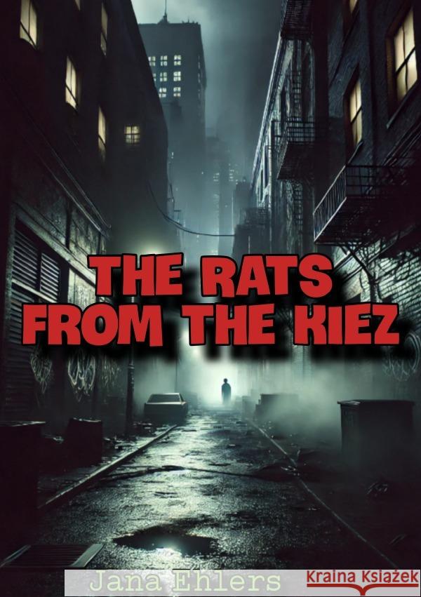 The Rats from the Kiez Ehlers, Jana 9783818749859