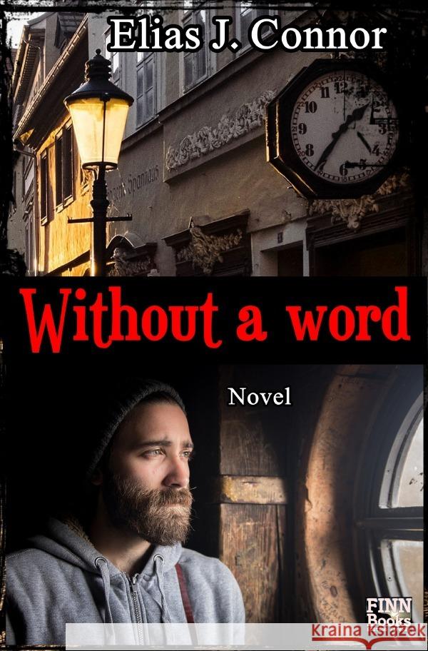 Without a word Connor, Elias J. 9783818754549 epubli