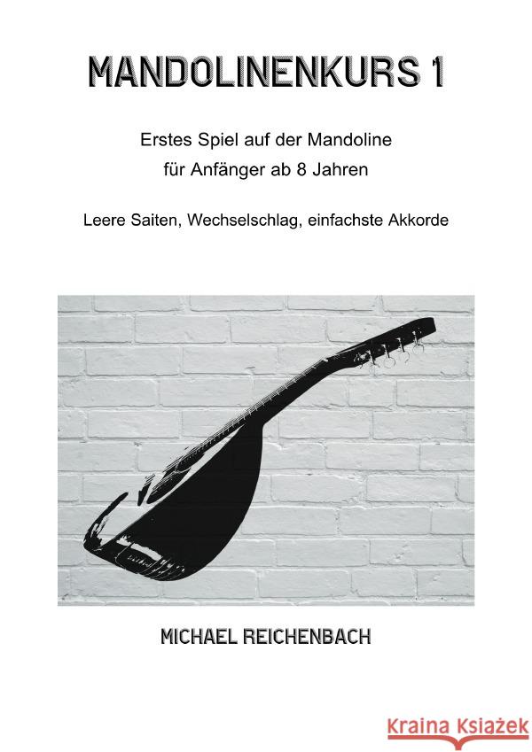 Mandolinenkurs 1 Reichenbach, Michael 9783818755355