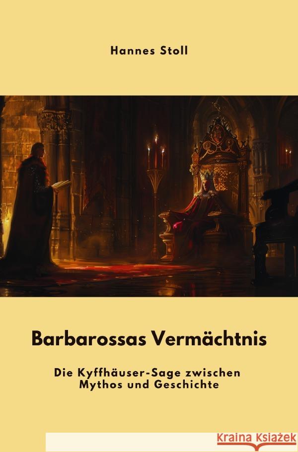 Barbarossas  Vermächtnis Stoll, Hannes 9783818758745