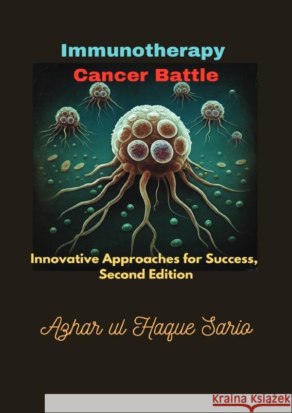 Immunotherapy Cancer Battle Sario, Azhar ul Haque 9783818760229