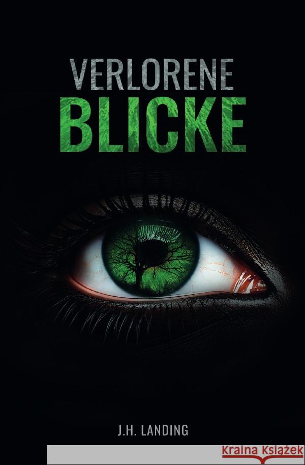 Verlorene Blicke Landing, J.H. 9783818761349 epubli