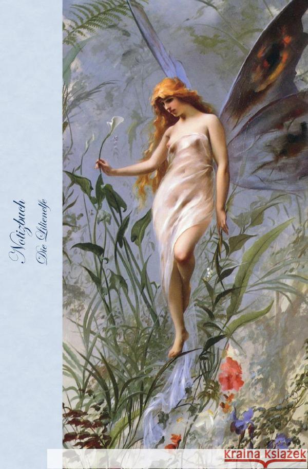 Notizbuch Die Lilienelfe Potter, Elizabeth 9783818763176