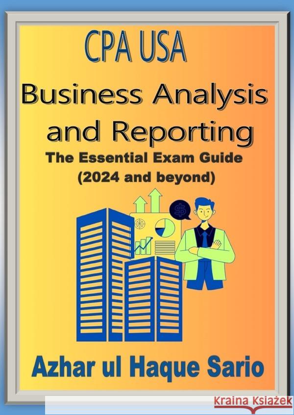 CPA USA Business Analysis and Reporting Sario, Azhar ul Haque 9783818765293