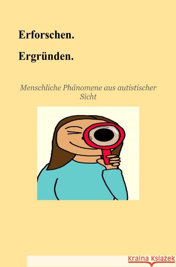 Erforschen. Ergründen. Mularczyk, Sandra 9783818767501 epubli