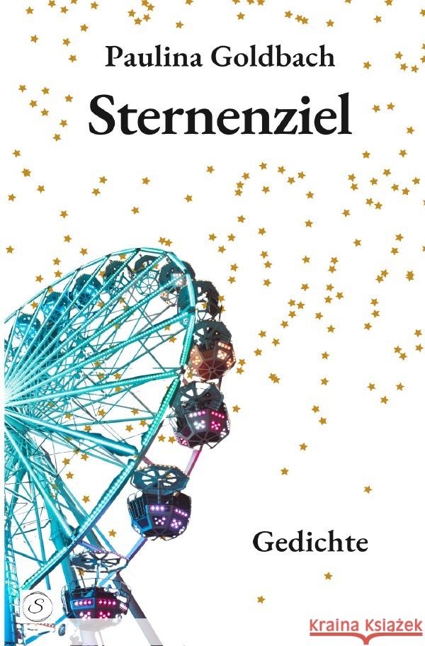 Sternenziel Goldbach, Paulina 9783818767716
