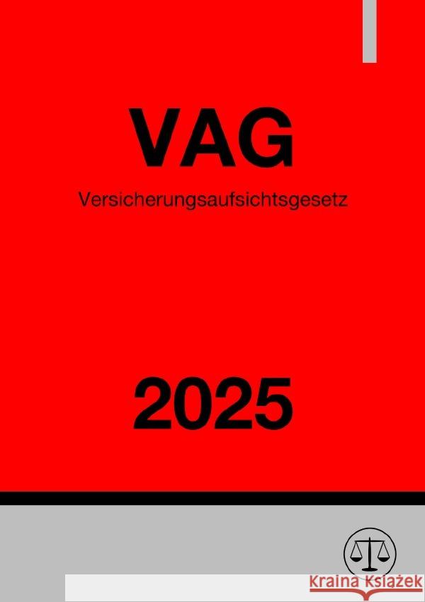 Versicherungsaufsichtsgesetz - VAG 2025 Studier, Ronny 9783818773915