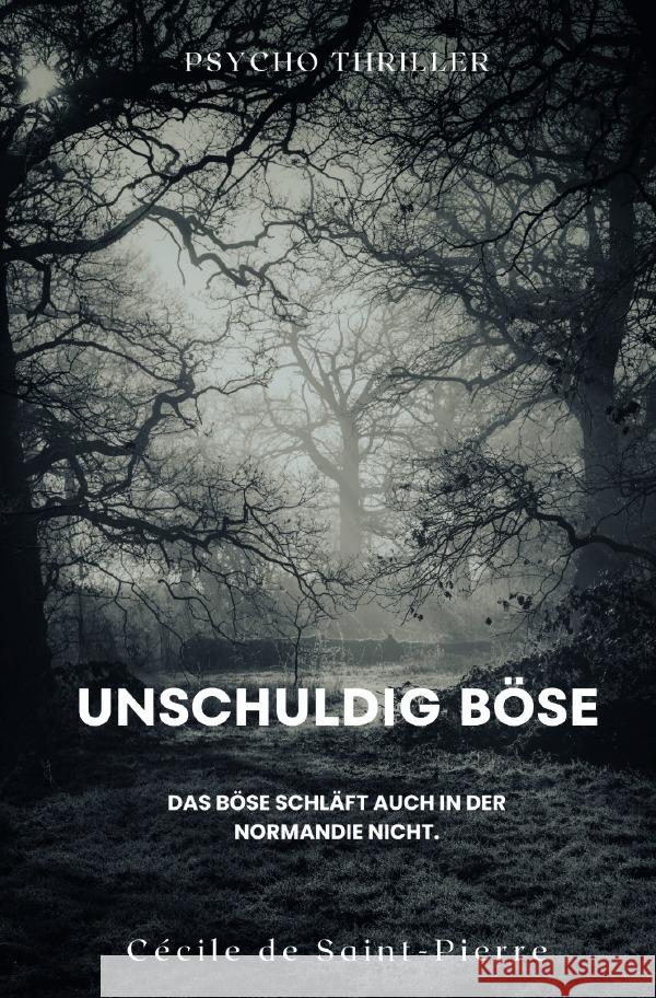Unschuldig Böse de Saint-Pierre, Cécile 9783818781354