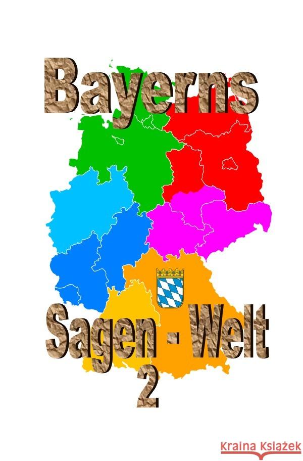 Bayerns Sagenwelt Band 2 Moser, Friedrich 9783818782634