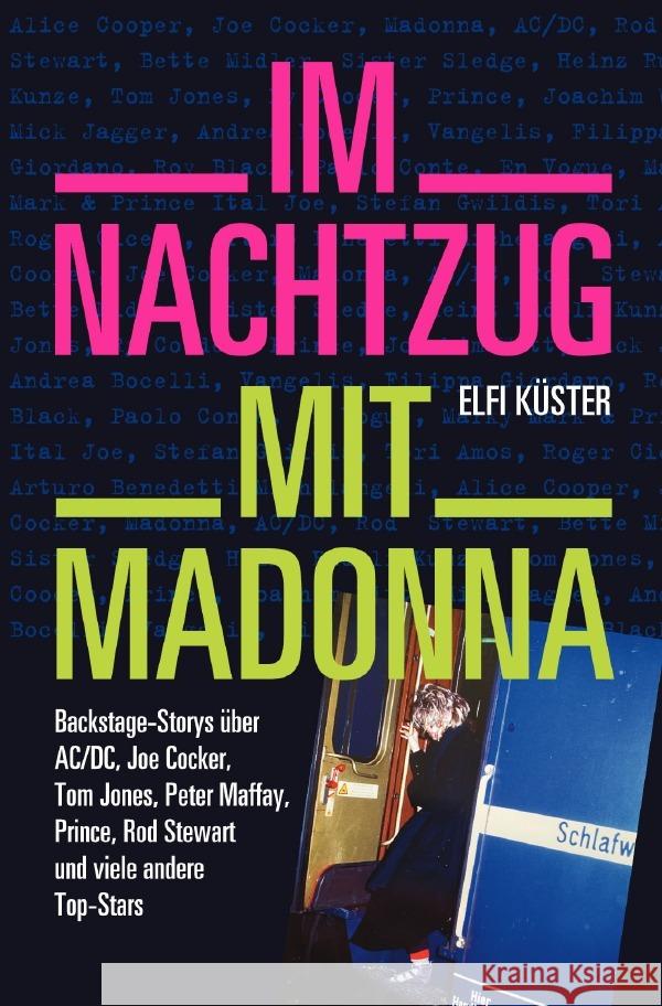 Im Nachtzug mit Madonna Küster, Elfi 9783819021411