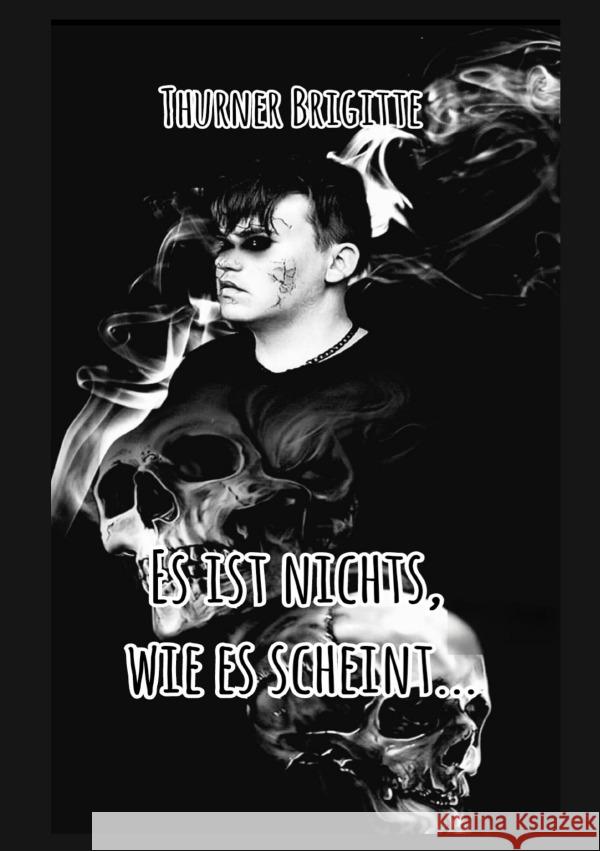 Es ist nichts, wie es scheint Thurner, Brigitte 9783819024511