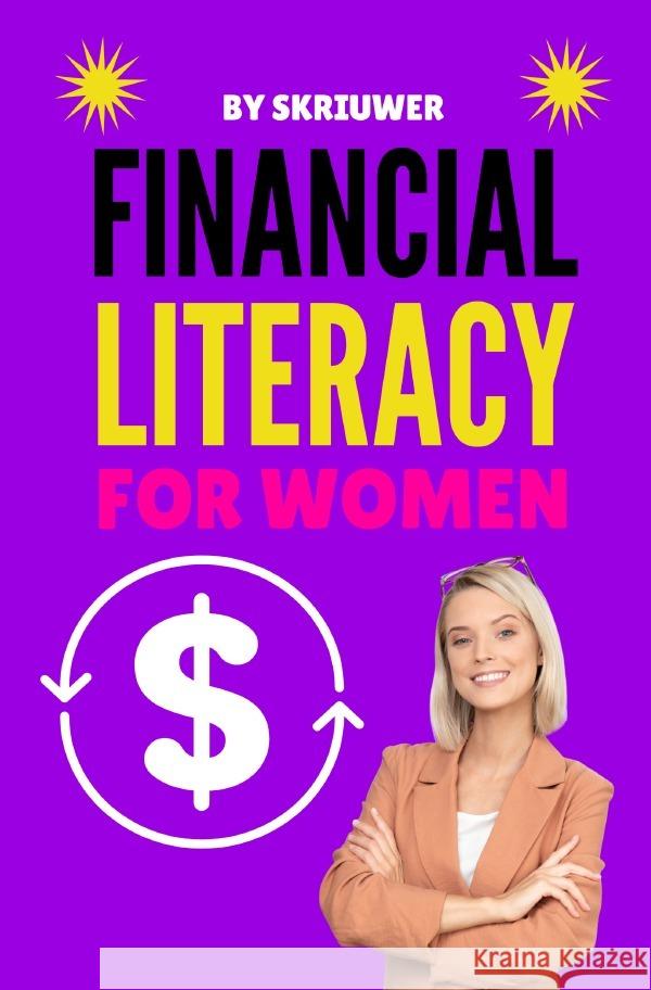 Financial Literacy for Women de Haan, Auke 9783819025235 epubli