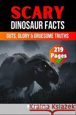 Scary Dinosaur Facts de Haan, Auke 9783819026683 epubli