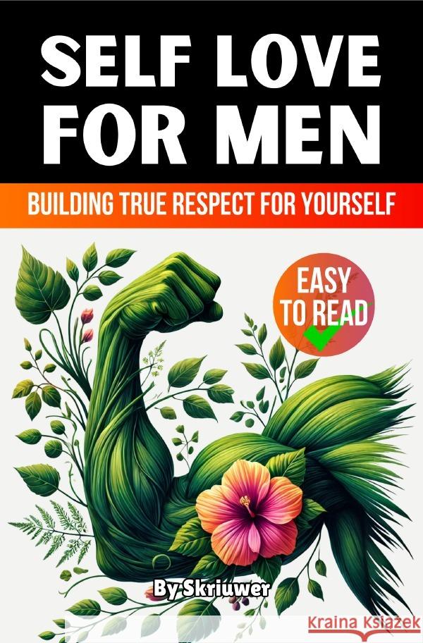 Self Love Book for Men de Haan, Auke 9783819028557 epubli