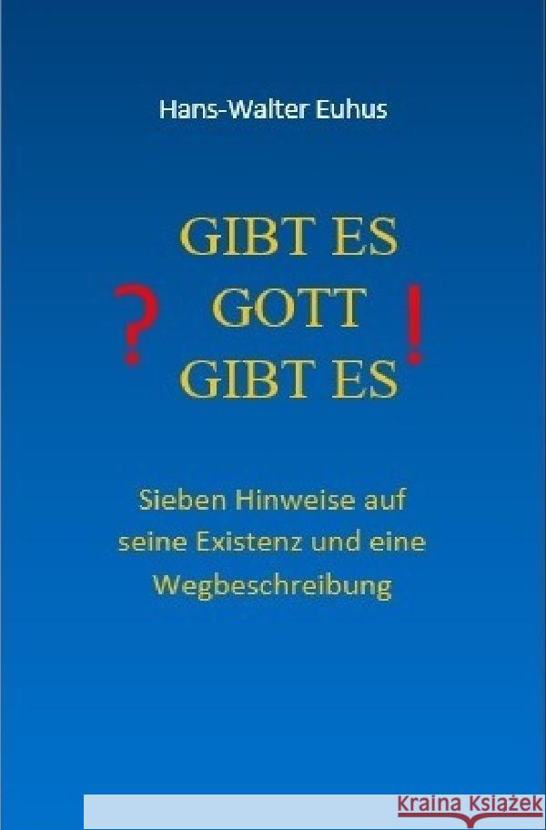 Gibt es Gott gibt es Euhus, Hans-Walter 9783819030086