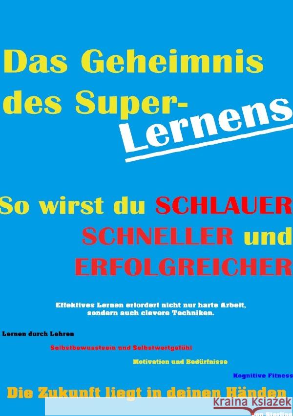 Das Geheimnis des Superlernens I So wirst du schlauer, schneller und erfolgreicher Sterling, Viktor 9783819030765