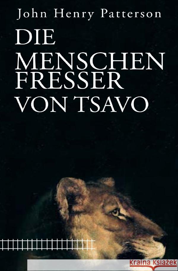 Die Menschenfresser von Tsavo Patterson, John Henry 9783819033568