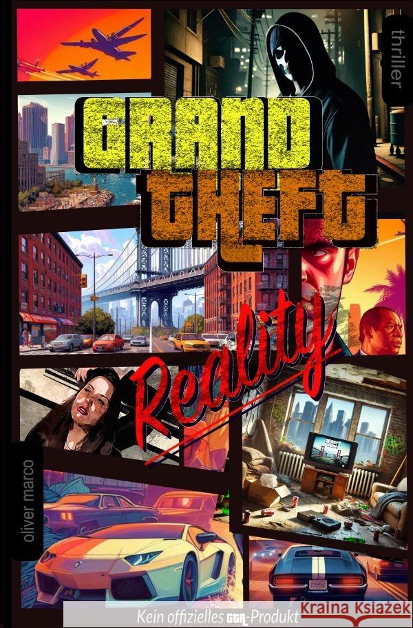 Grand Theft Reality Marco, Oliver 9783819036088