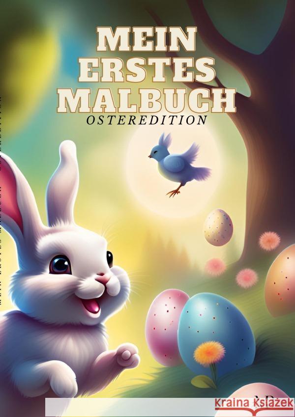 Mein erstes Malbuch - Osteredition Zimmer, Patrick 9783819041112 epubli