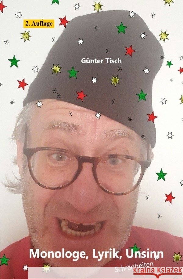 Monologe, Lyrik, Unsinn Tisch, Günter 9783819045530