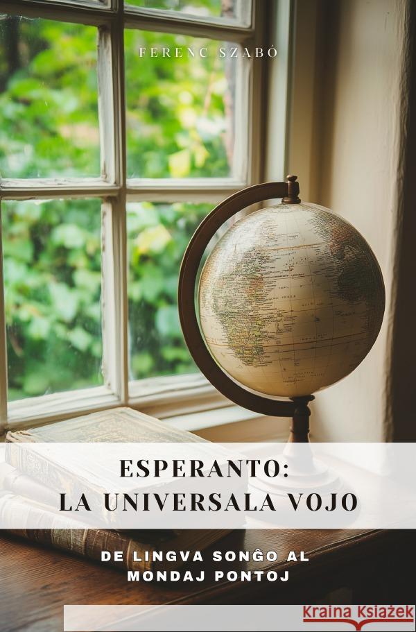 Esperanto: La Universala Vojo Szabo, Ferenc 9783819048678
