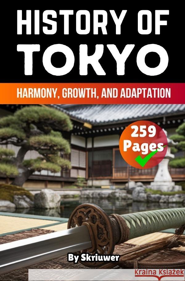 The History of Tokyo de Haan, Auke 9783819052453 epubli