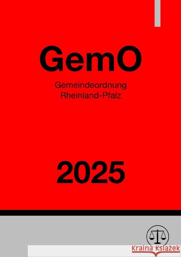 Gemeindeordnung  Rheinland-Pfalz - GemO RLP 2025 Studier, Ronny 9783819053603 epubli
